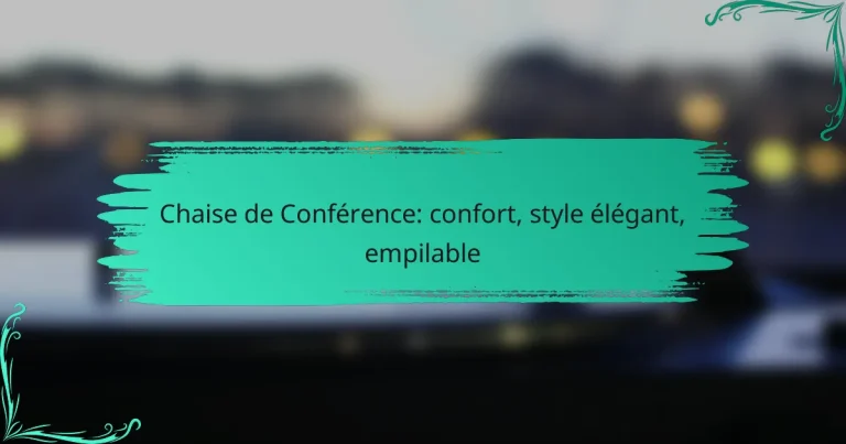 Chaise de Conférence: confort, style élégant, empilable