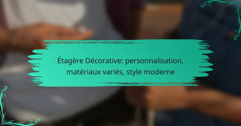 Étagère Décorative: personnalisation, matériaux variés, style moderne